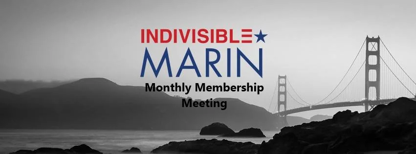  Indivisible Marin Membership Meeting