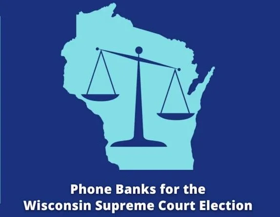 Wisconsin Special Election Phonebanks