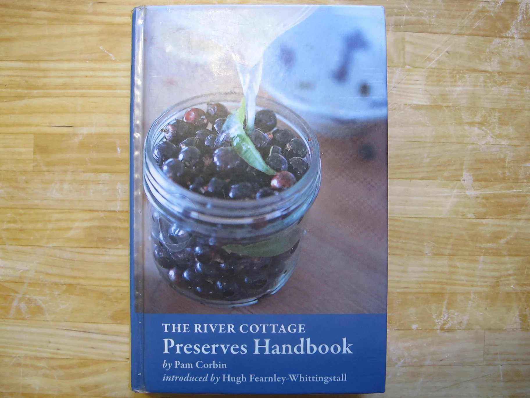 Corbin, Pam: The River Cottage Preserves Handbook