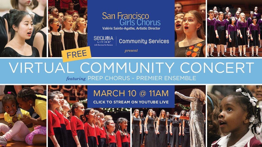 Join us tomorrow morning for a free virtual Community Concert, in collaboration with Sequoia Living Community Service! Watch the live stream via YouTube on March 10, 2021 at 11am, and will feature all of our choral groups from our Prep Chorus to Prem