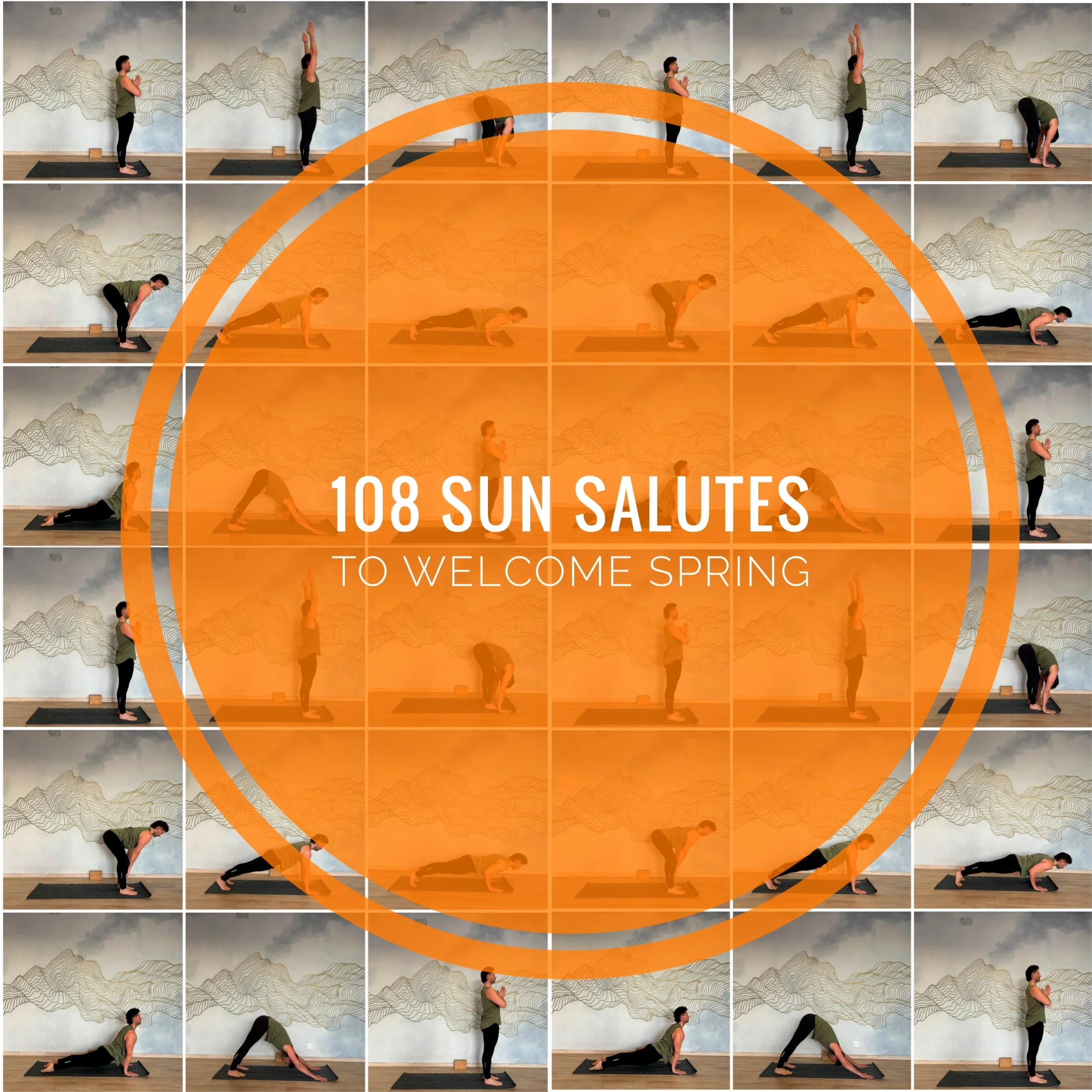 108 Sun Salutes to welcome Spring!