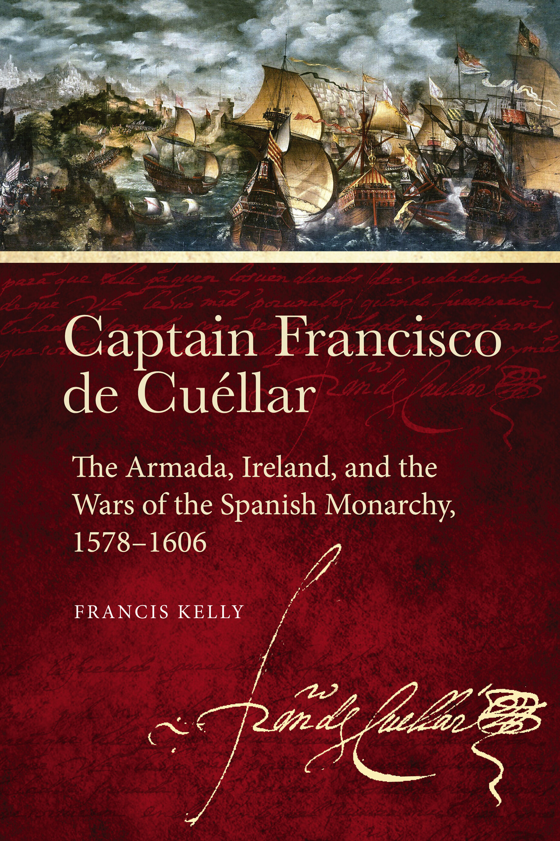 The cover of the new book on Captain de Cuéllar’s life by Francis Kelly.