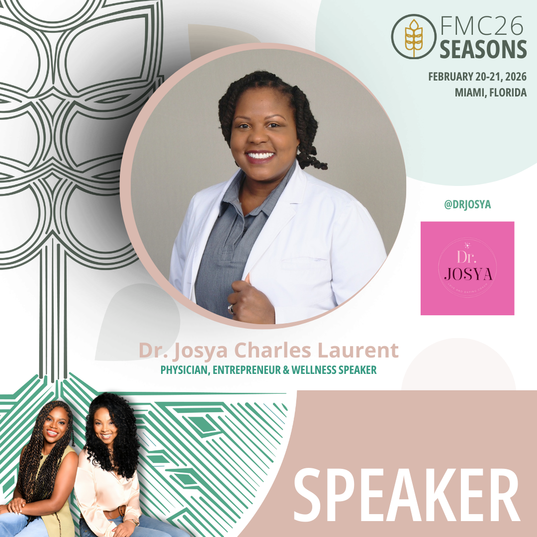 Season of Wholeness: Dr. Josya Charles Laurent on the Power of Wellness, Love &amp; Legacy
