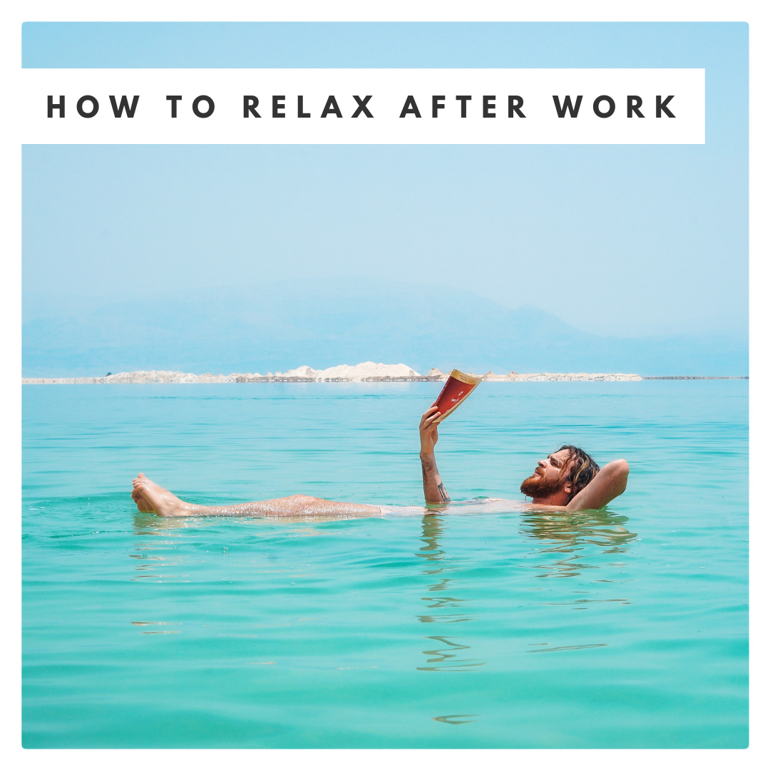 How to relax after work.png
