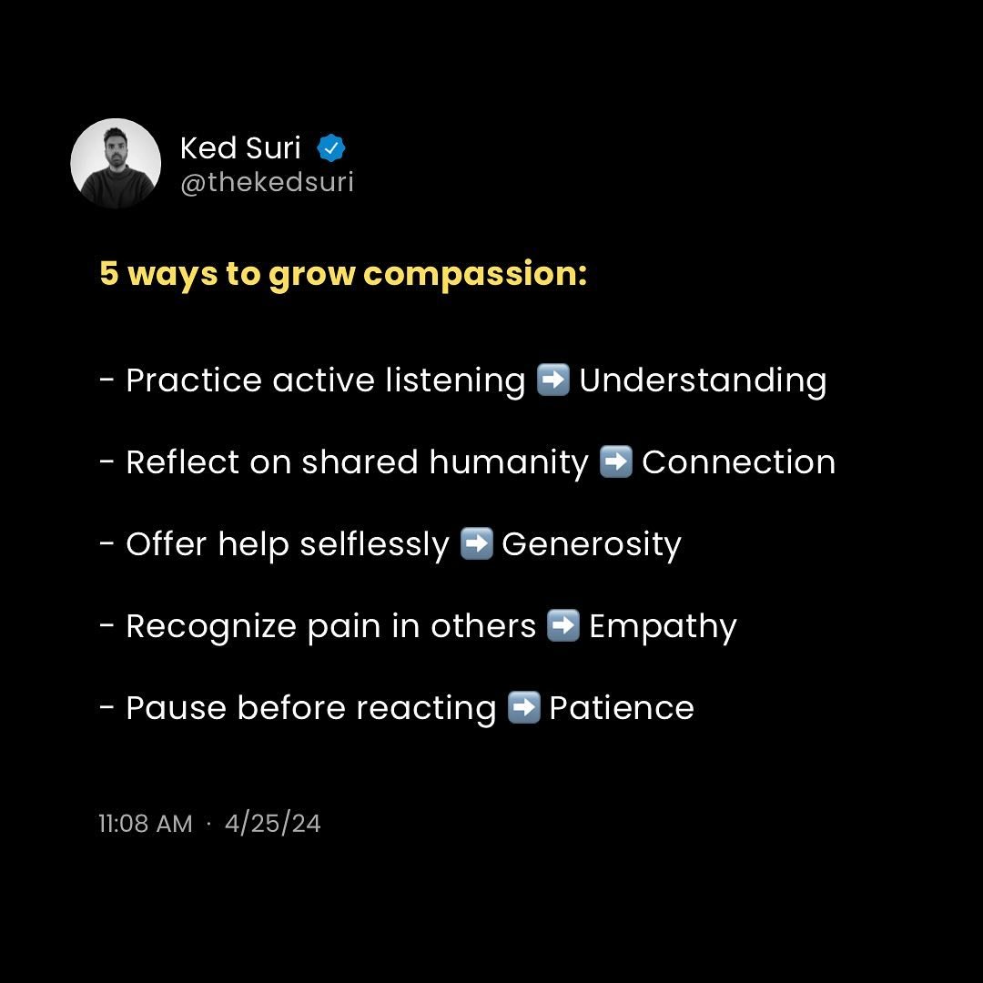 Here are 5 ways to grow compassion and improve the quality of your interactions.