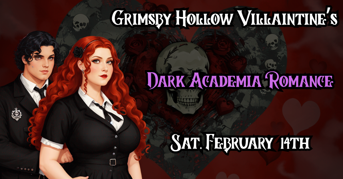 Grimsby Hollow Villaintine's: Dark Academia Romance