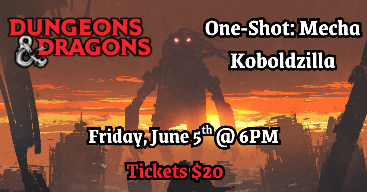 Dungeons &amp; Dragons One-Shot: Mecha Koboldzilla