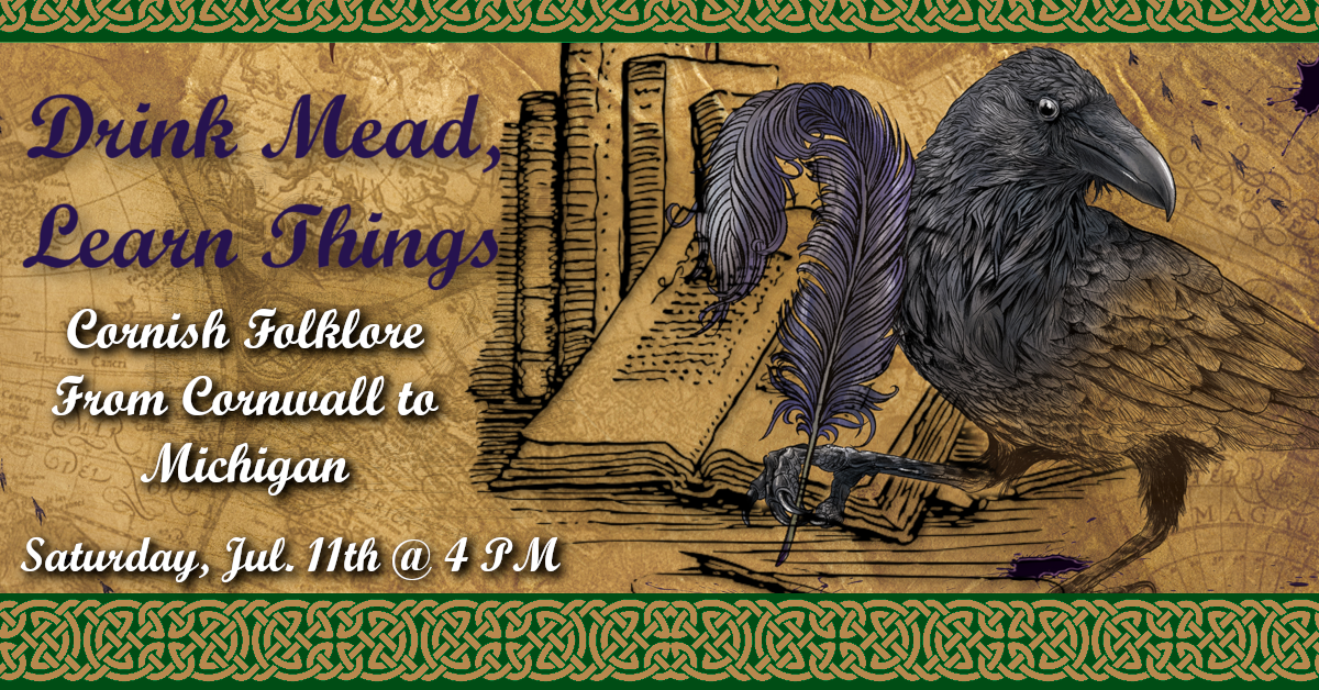Drink Mead, Learn Things - Cornish Folklore: Cornwall to Michigan