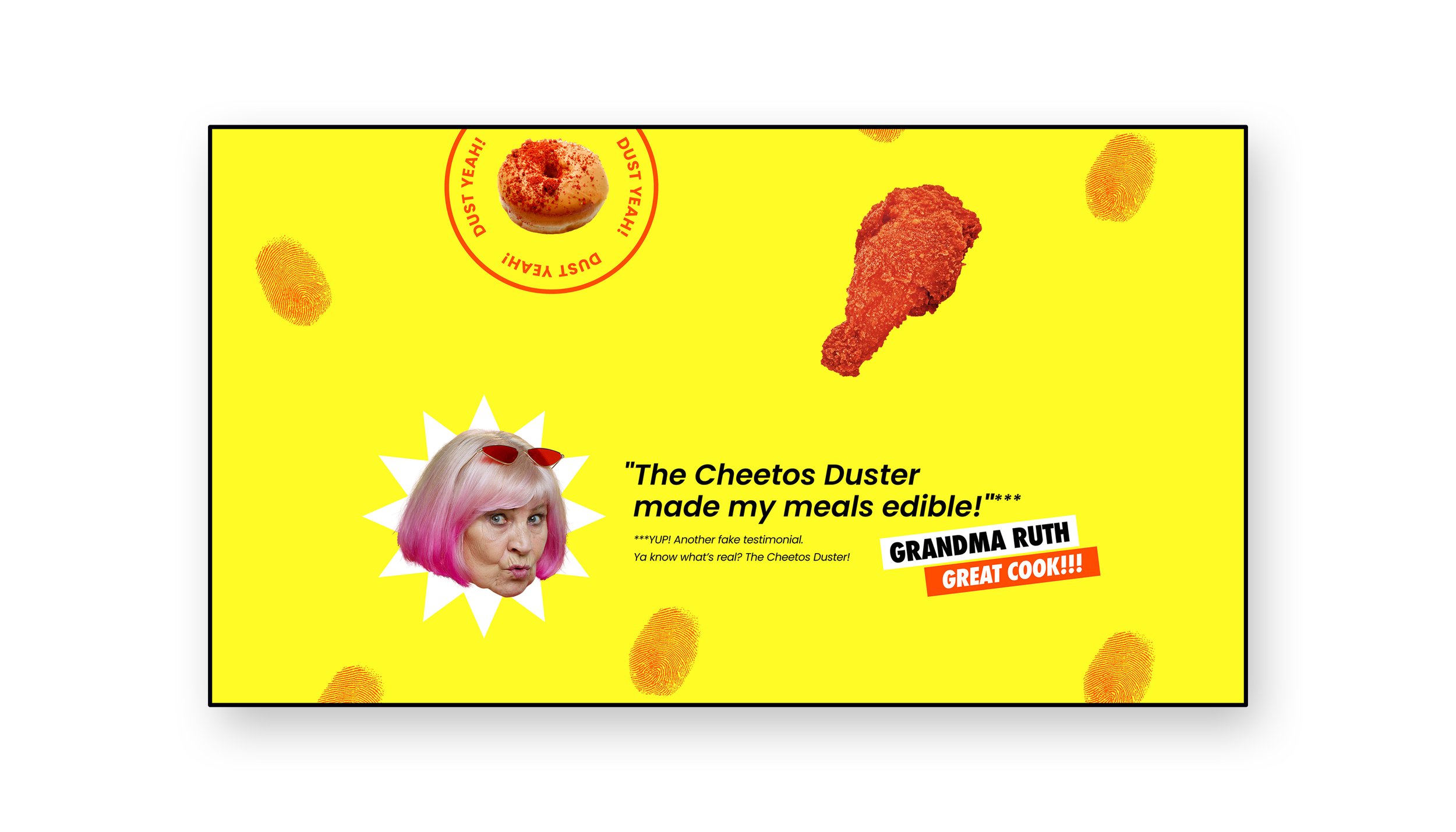 Bright yellow background with fingerprint patterns and images of fried chicken and a donut. There is a photo of an elderly woman with pink hair and red sunglasses. The text includes quotes about how the Cheetos Duster made meals edible, with words like 'GREAT COOK!!!' and humorous comments. A circular stamp features a donut with the caption 'DUST YEAH! DUST YEAH!'