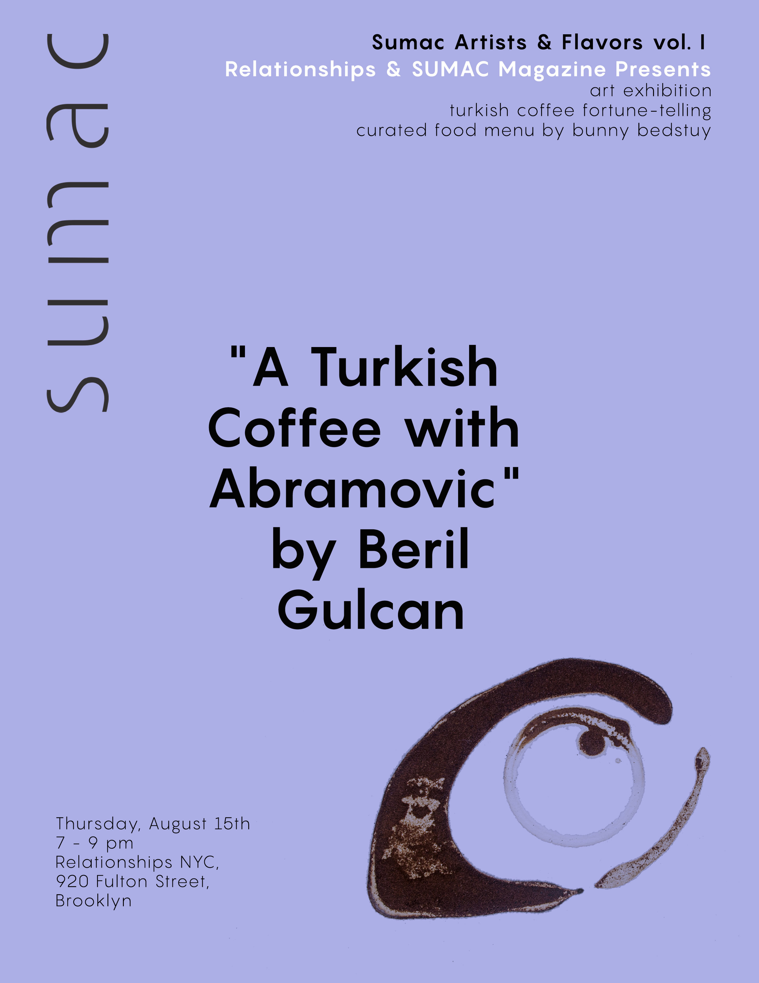 Sumac Artists &amp; Flavors vol. I: "A Turkish coffee with Abramovic" by Beril Gulcan 
