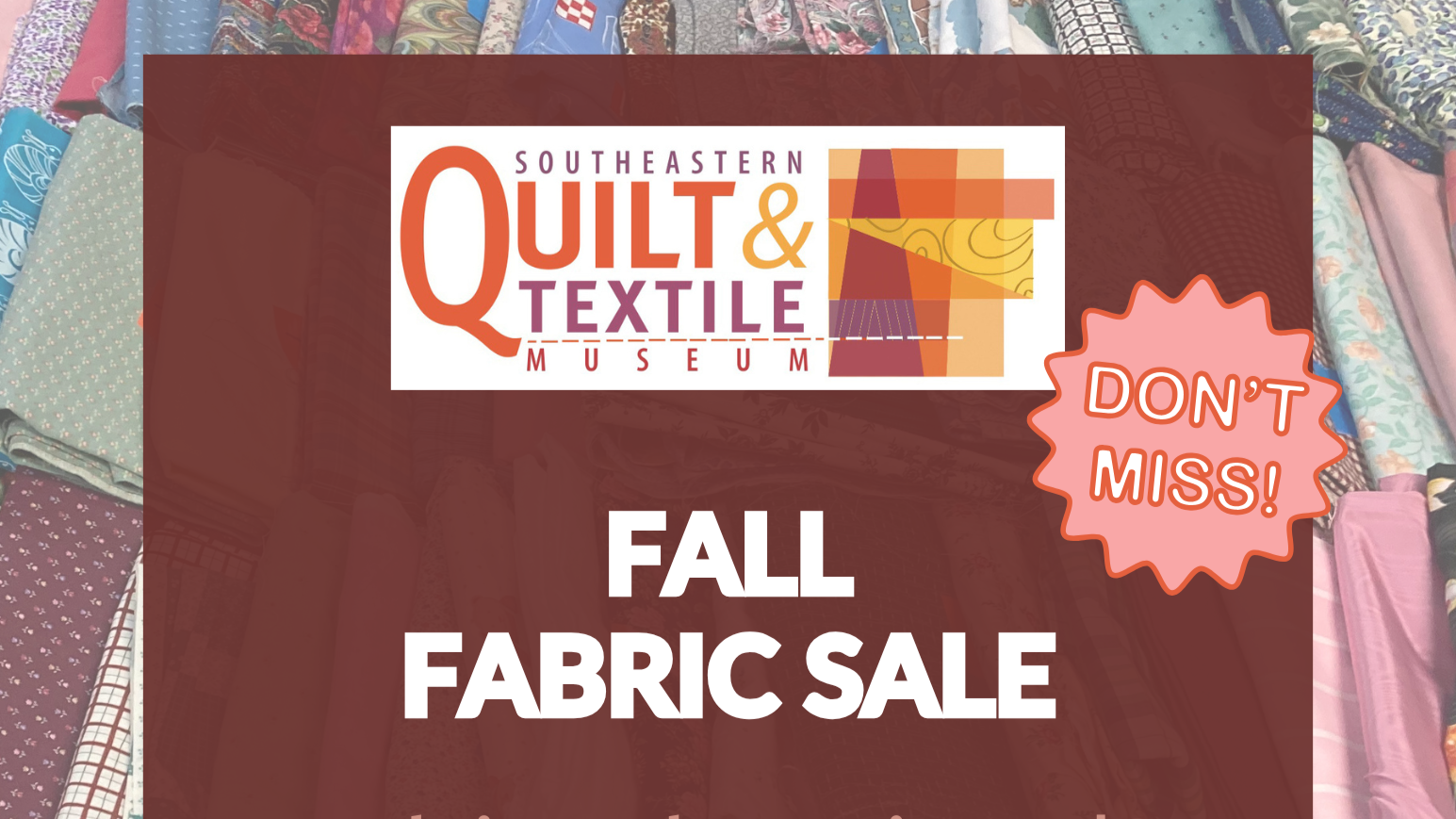 MEMBERS ONLY PREVIEW -Fall Fabric Sale