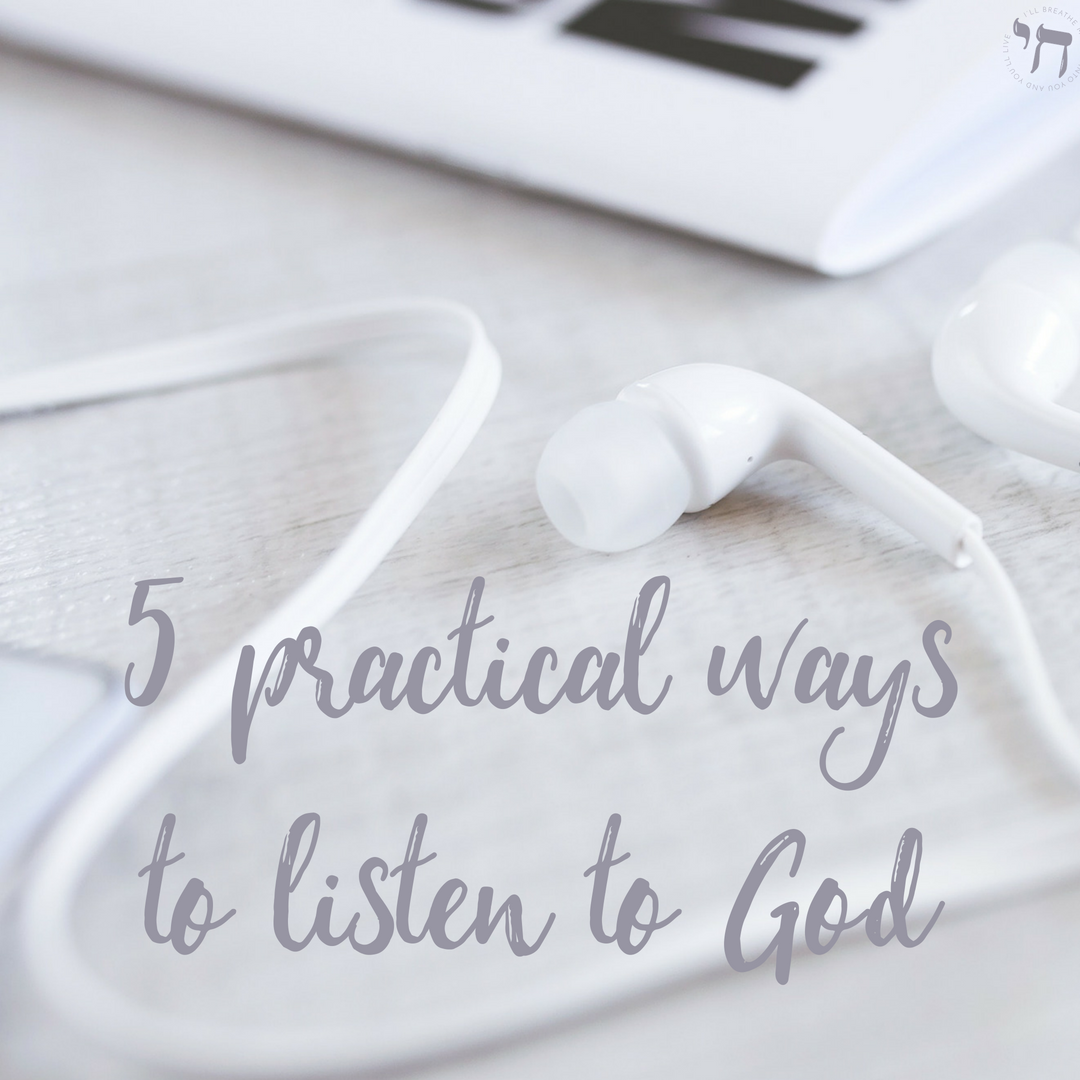 5 practical ways to listen to God.png