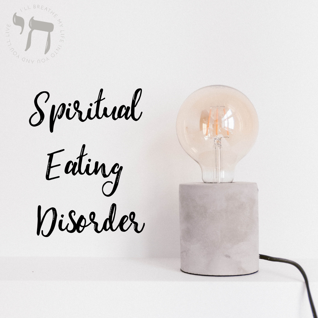 Spiritual Eating Disorder.png