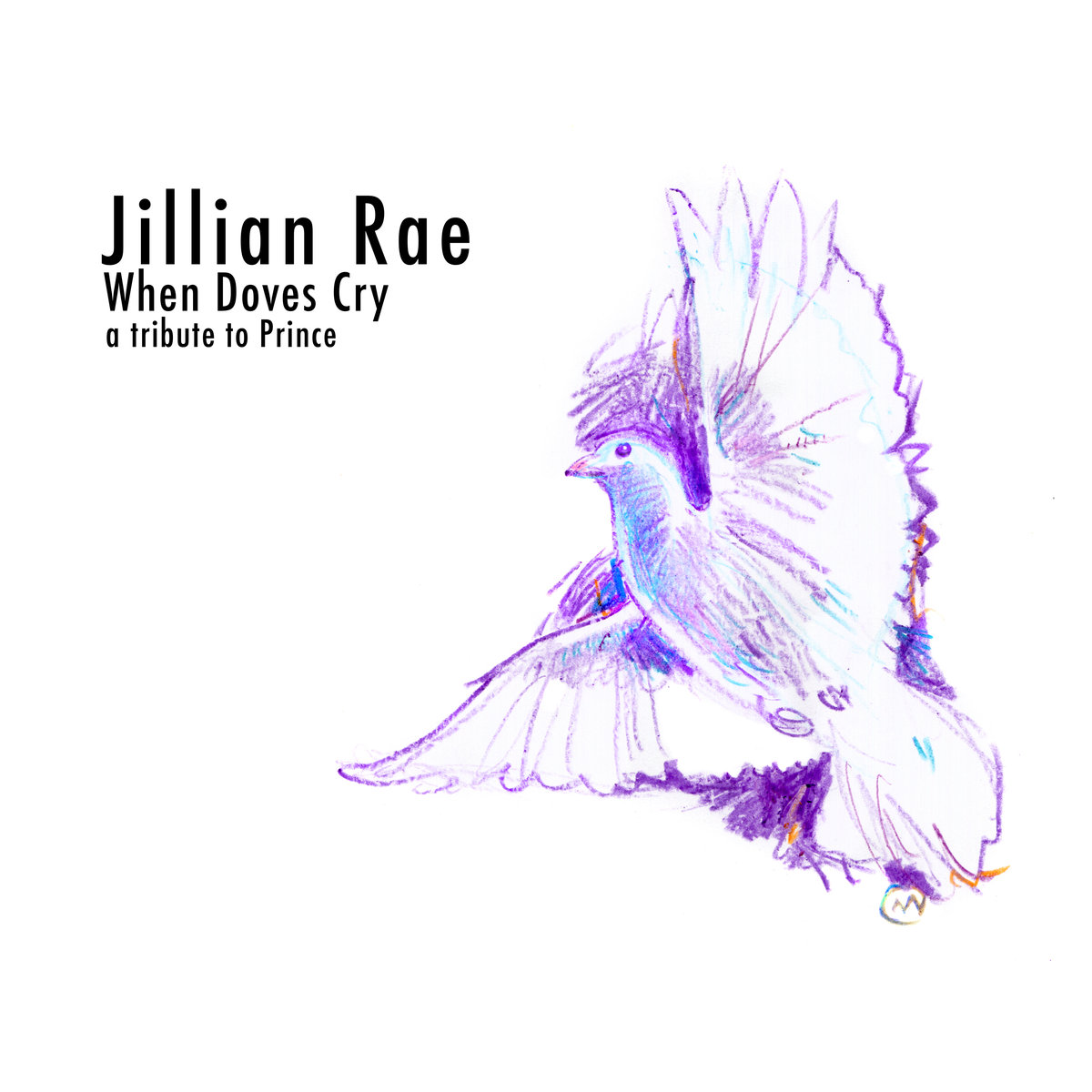 Jillian Rae :: When Doves Cry (2017)