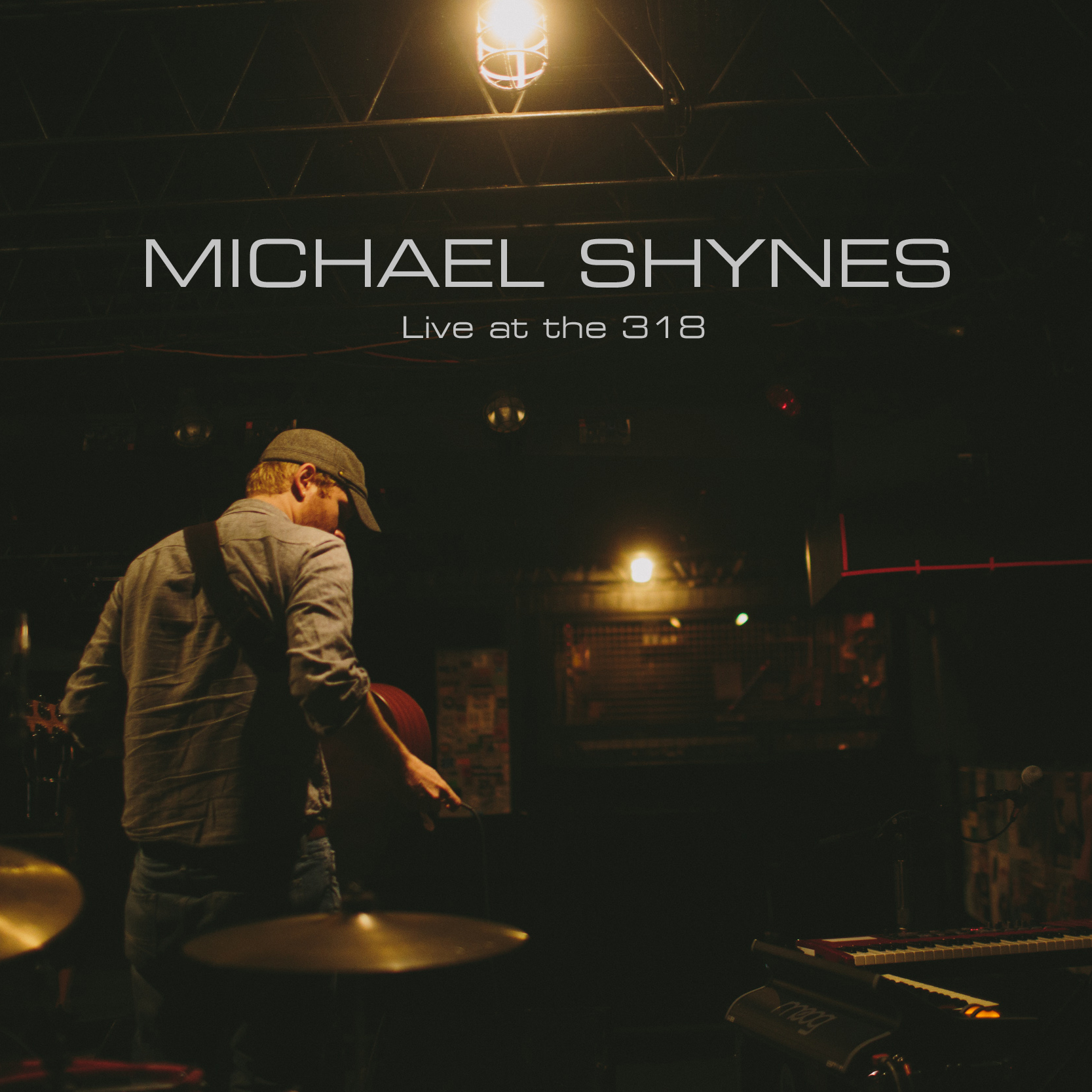 Michael Shynes :: Live At The 318 (2016)