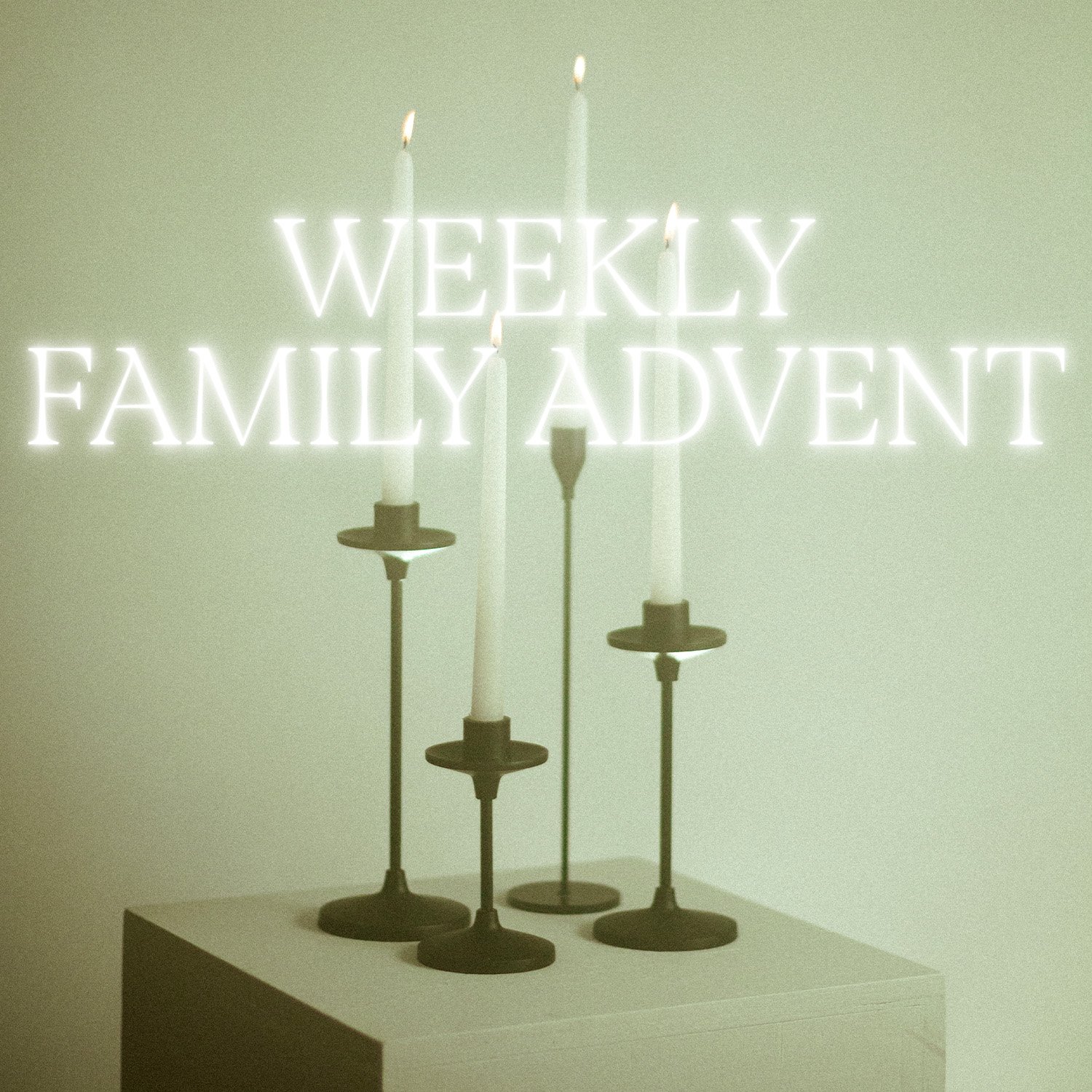 Weekly Family Advent_Square 1500x1500.jpg