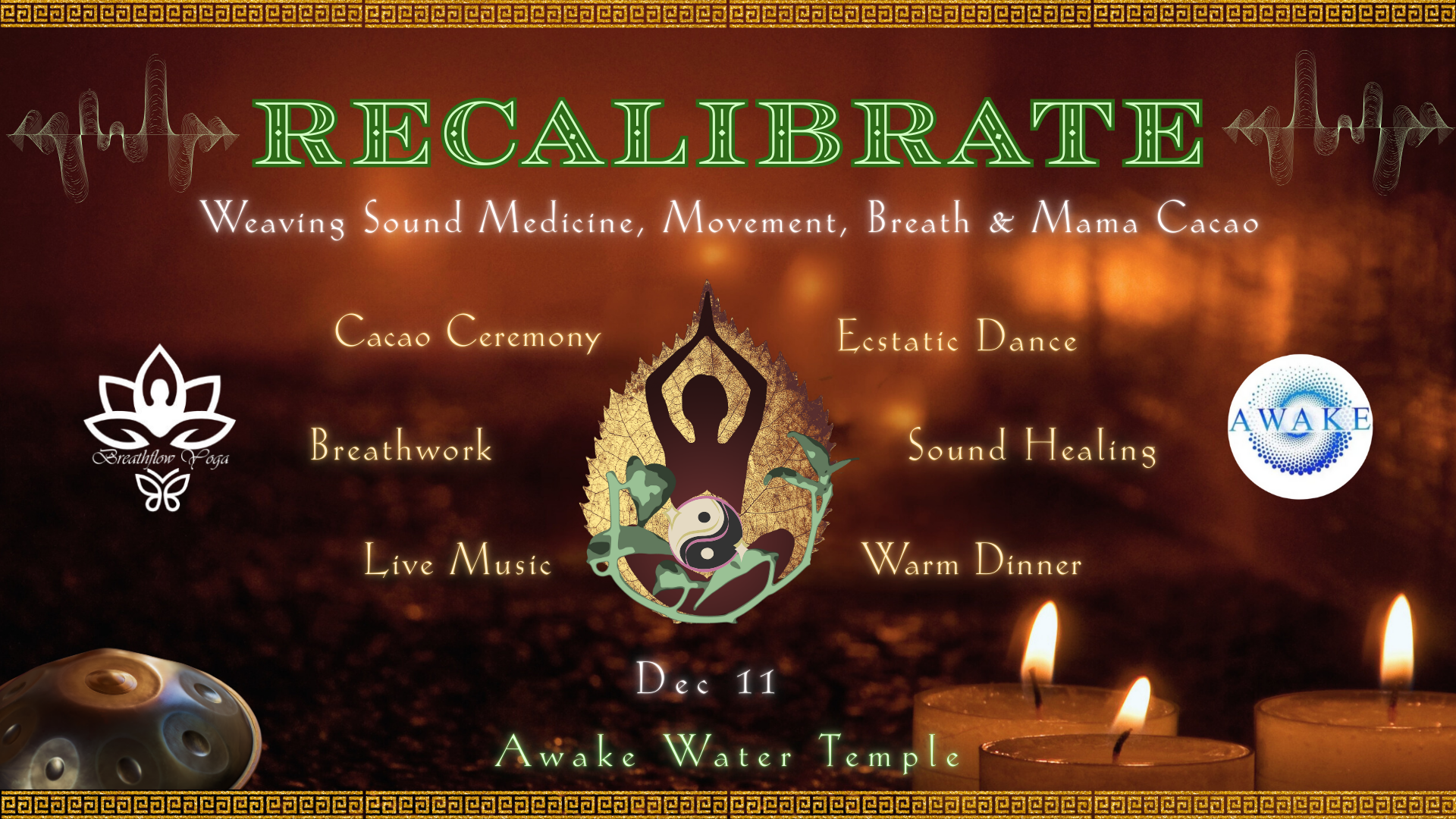 Recalibrate: Weaving Sound Medicine, Movement, Breath &amp; Mama Cacao