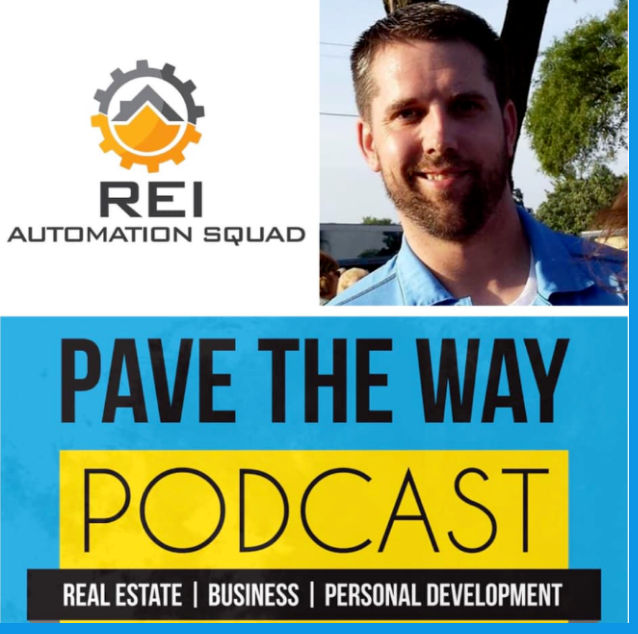 Pave The Way Podcast - Beast Mode CRM - REI Automation Squad