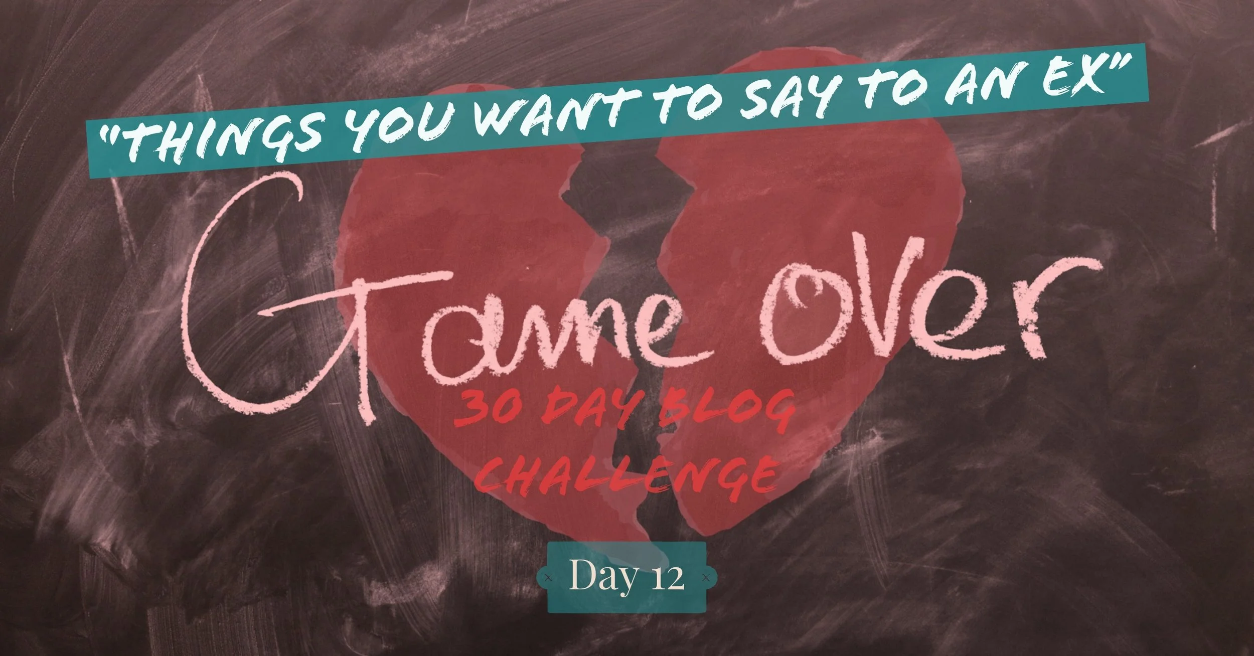 30 Day Blog Challenge - Day 12
