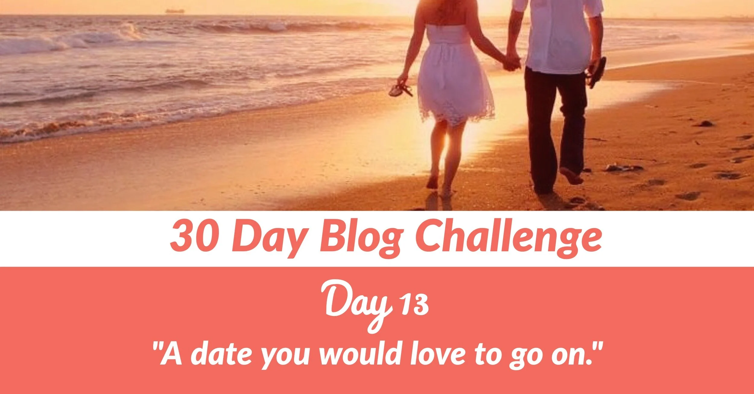 30 Day Blog Challenge - Day 13