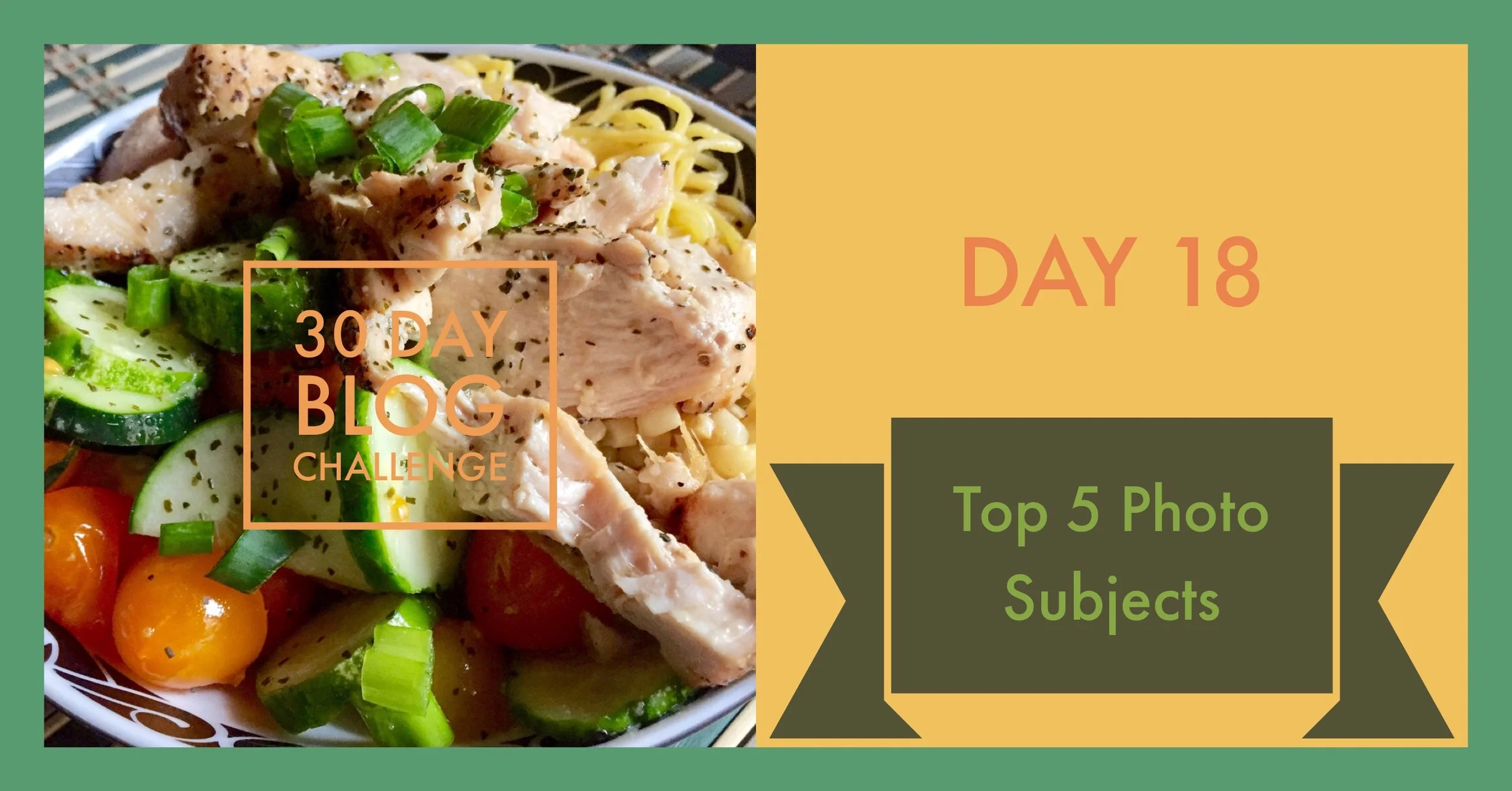 30 Day Blog Challenge - Day 18