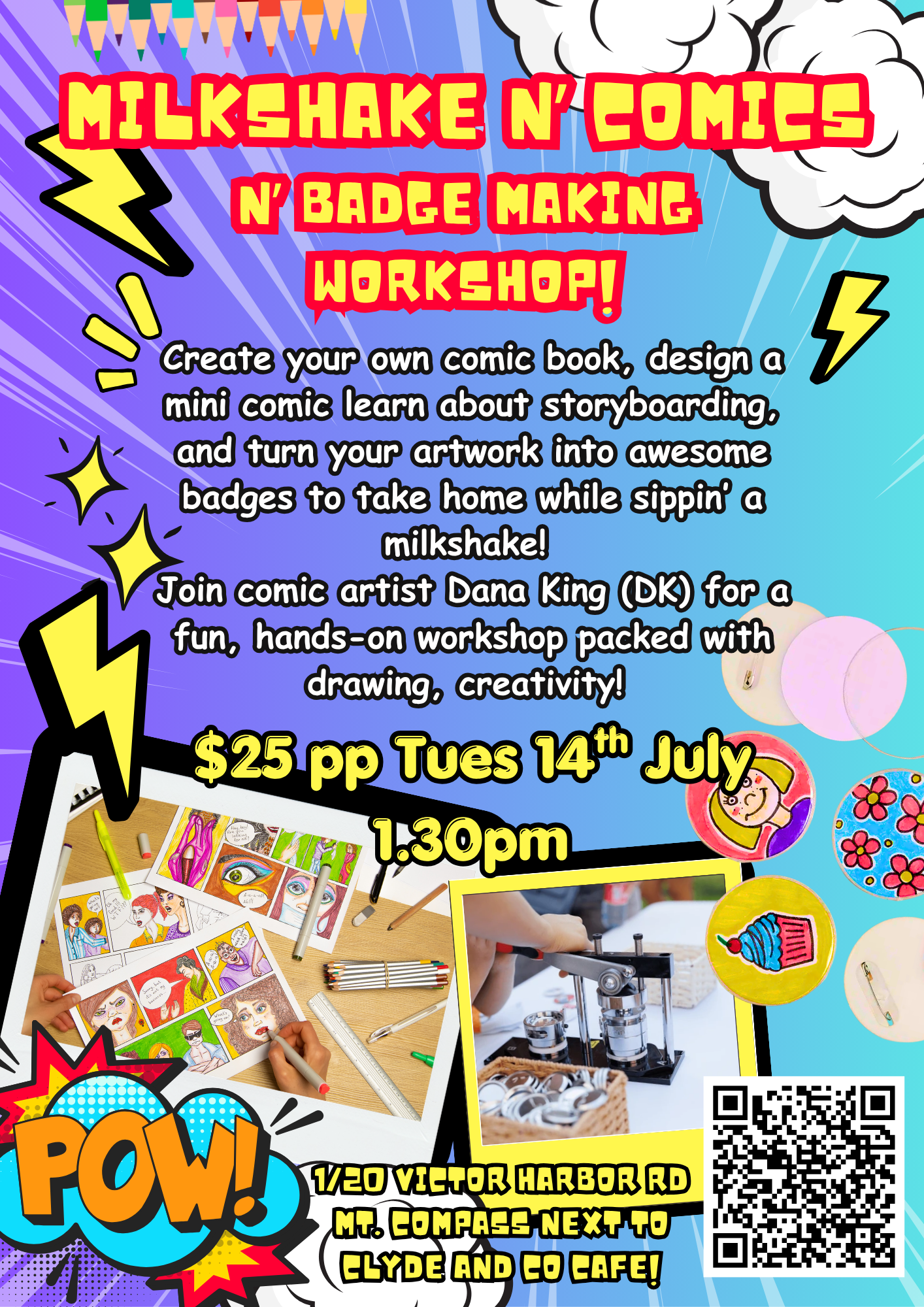 MILKSHAKE N' COMICS N' BADGE MAKING!