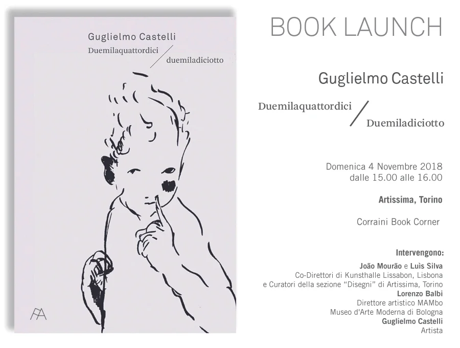 BOOK LAUNCH_"GUGLIELMO CASTELLI. DUEMILAQUATTORDICI - DUEMILADICIOTTO"