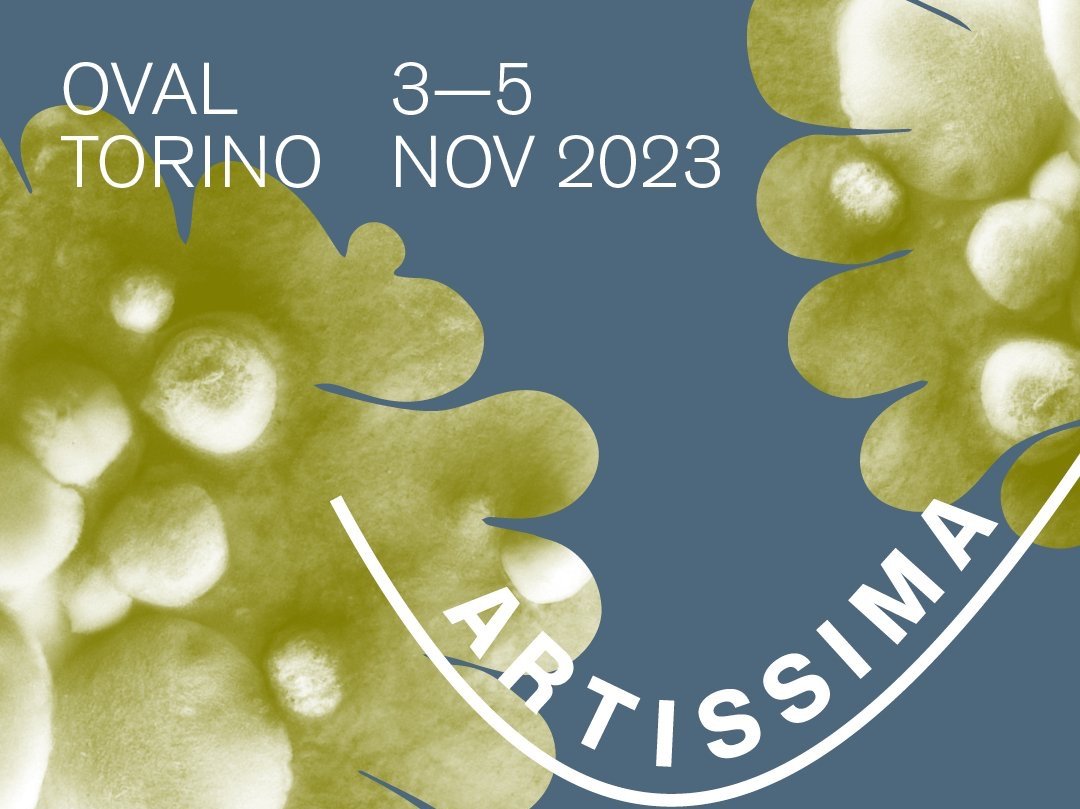 ARTISSIMA, TORINO 2-5 NOVEMBRE 2023