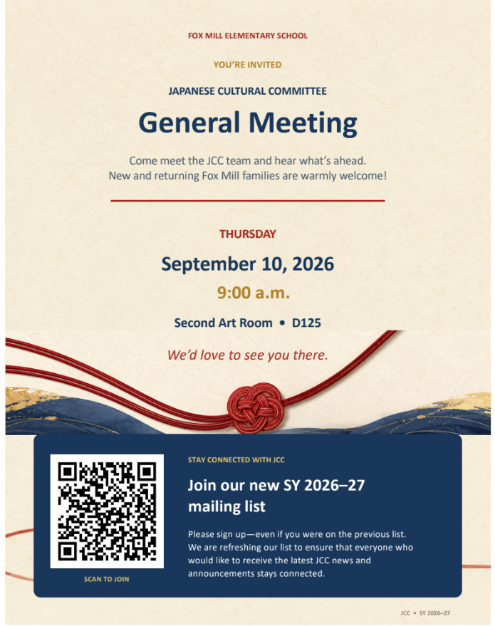 Fox Mill Japanese Cultural Committee (JCC) General Meeting: 9/10 at 9:00am