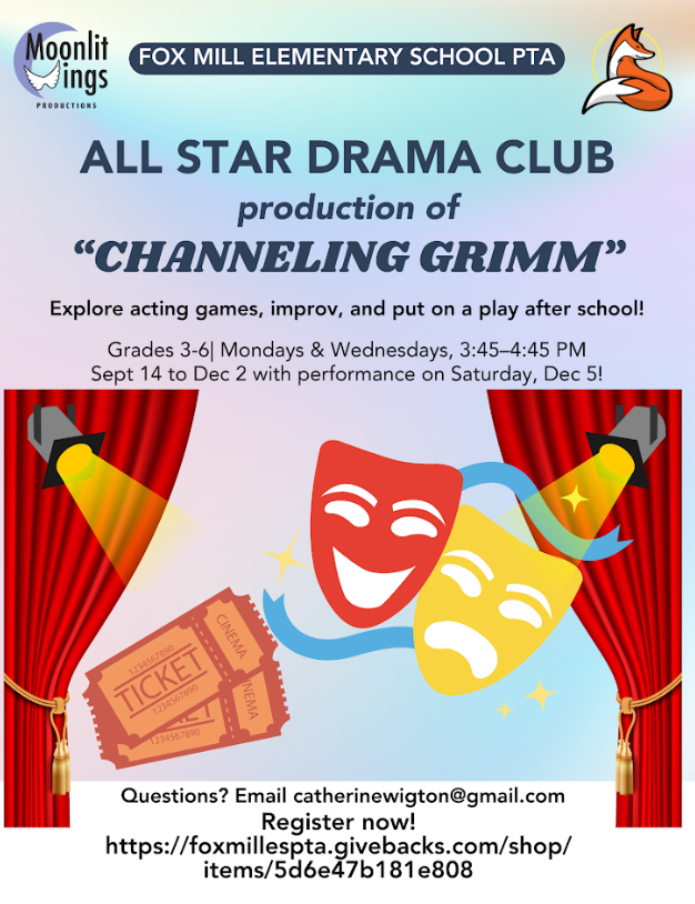 Join Fox Mill's PTA and Moonlit Wings Productions After School Drama Program!