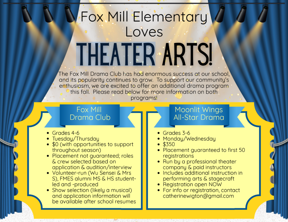 Coming this fall: two drama programs at Fox Mill Elementary! 