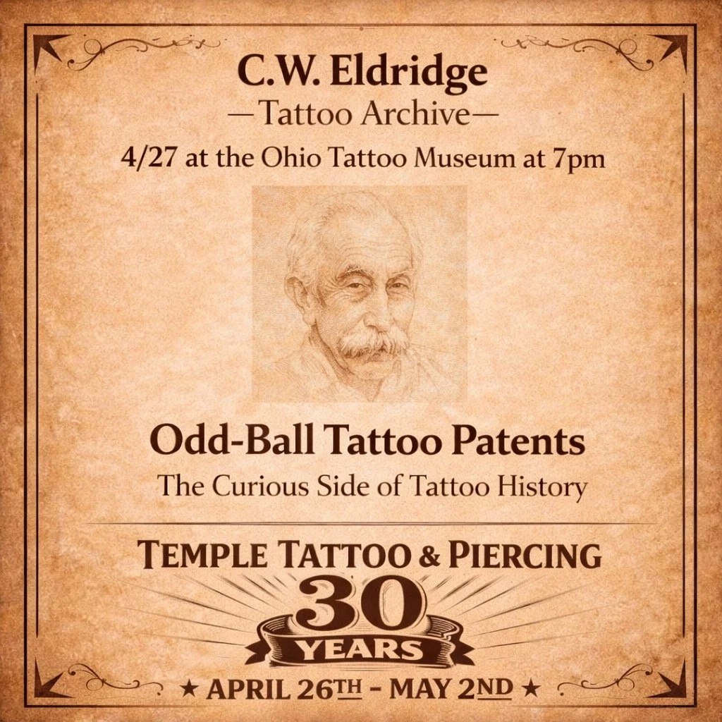 We&rsquo;re honored to welcome C.W. Eldridge of the Tattoo Archive for a special tattoo history presentation during our 30th Anniversary Celebration!
🖋️ &ldquo;Odd-Ball Tattoo Patents: The Curious Side of Tattoo History&rdquo;
📍 Ohio Tattoo Museum
