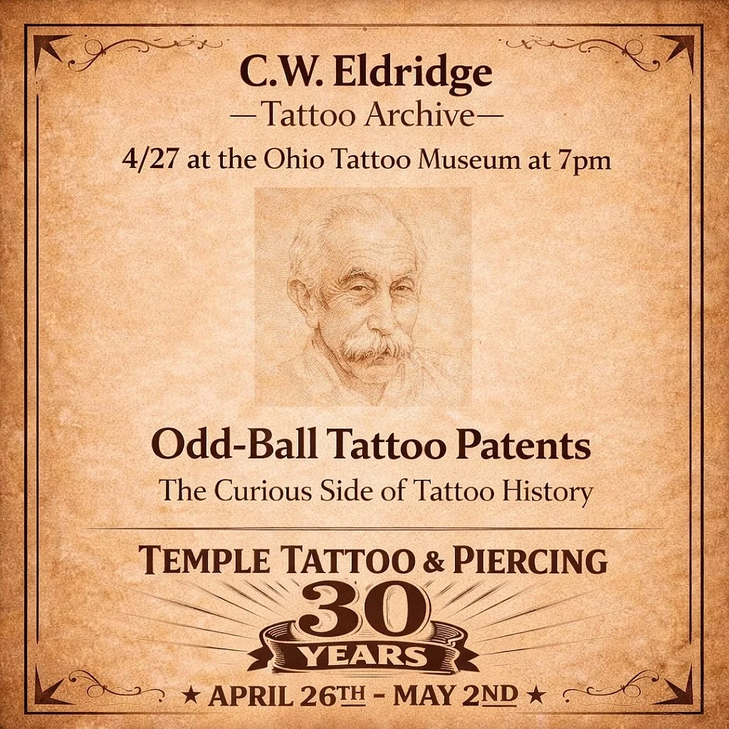 We&rsquo;re honored to welcome C.W. Eldridge of the Tattoo Archive for a special tattoo history presentation during our 30th Anniversary Celebration!
🖋️ &ldquo;Odd-Ball Tattoo Patents: The Curious Side of Tattoo History&rdquo;
📍 Ohio Tattoo Museum

