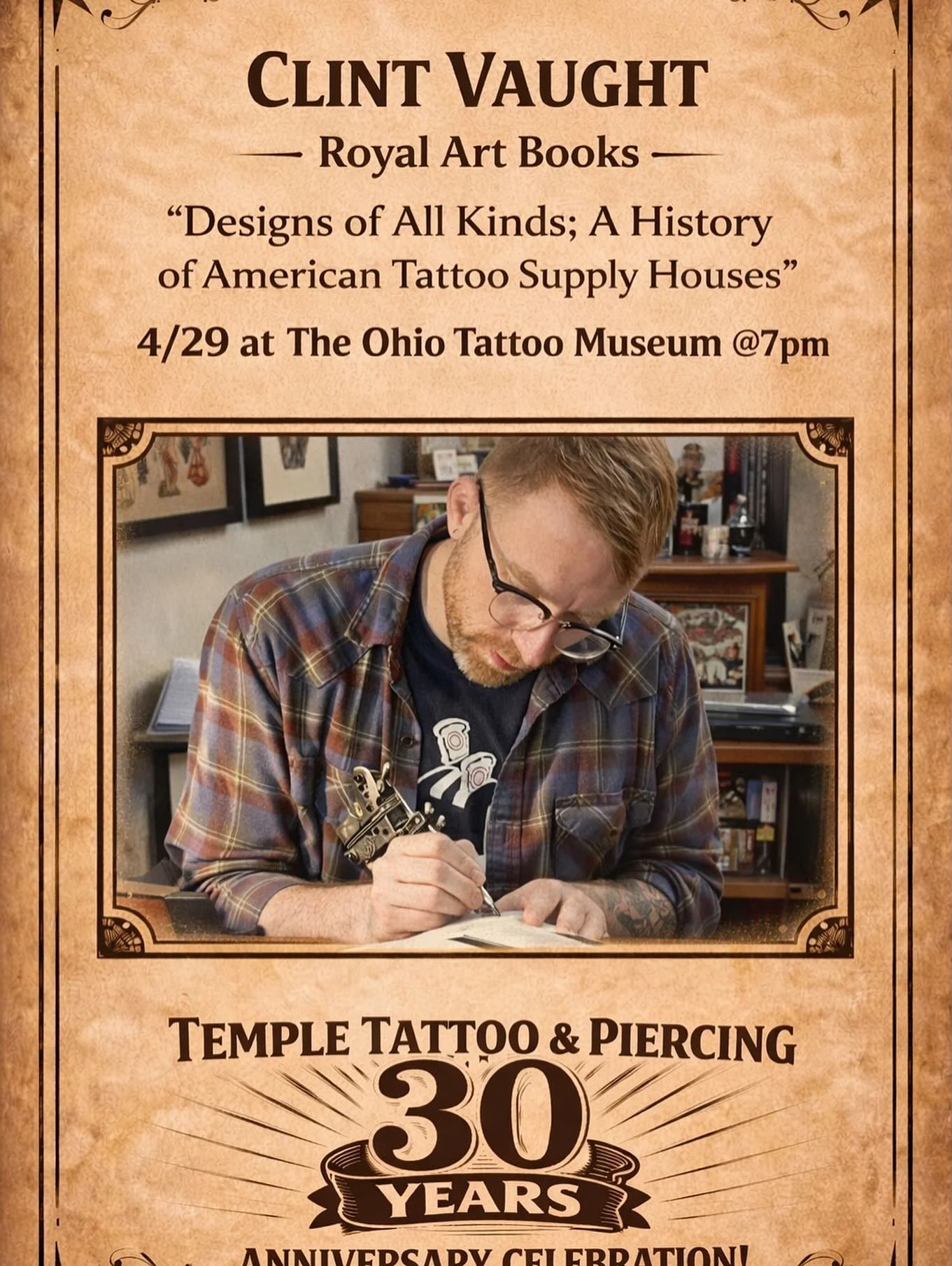 🔥We&rsquo;re excited to welcome Clint Vaught from Royal Art Books in Evansville, IN to our Temple Tattoo &amp; Piercing 30th Anniversary Celebration.🔥
Clint will be giving a special presentation titled:
&ldquo;Designs of All Kinds; A History of Ame