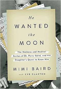 HE WANTED THE MOON Mimi Baird.jpg
