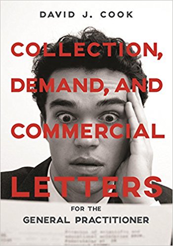 COLLECTION, DEMAND, AND COMMERCIAL LETTERS FOR THE GENERAL PRACTITIONER