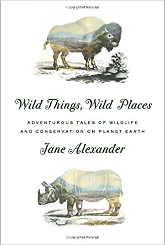 WILD THINGS WILD PLACES.jpg