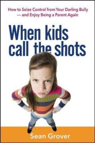 WHEN KIDS CALL THE SHOTS