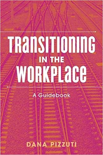 TRANSITIONING IN THE WORKPLACE