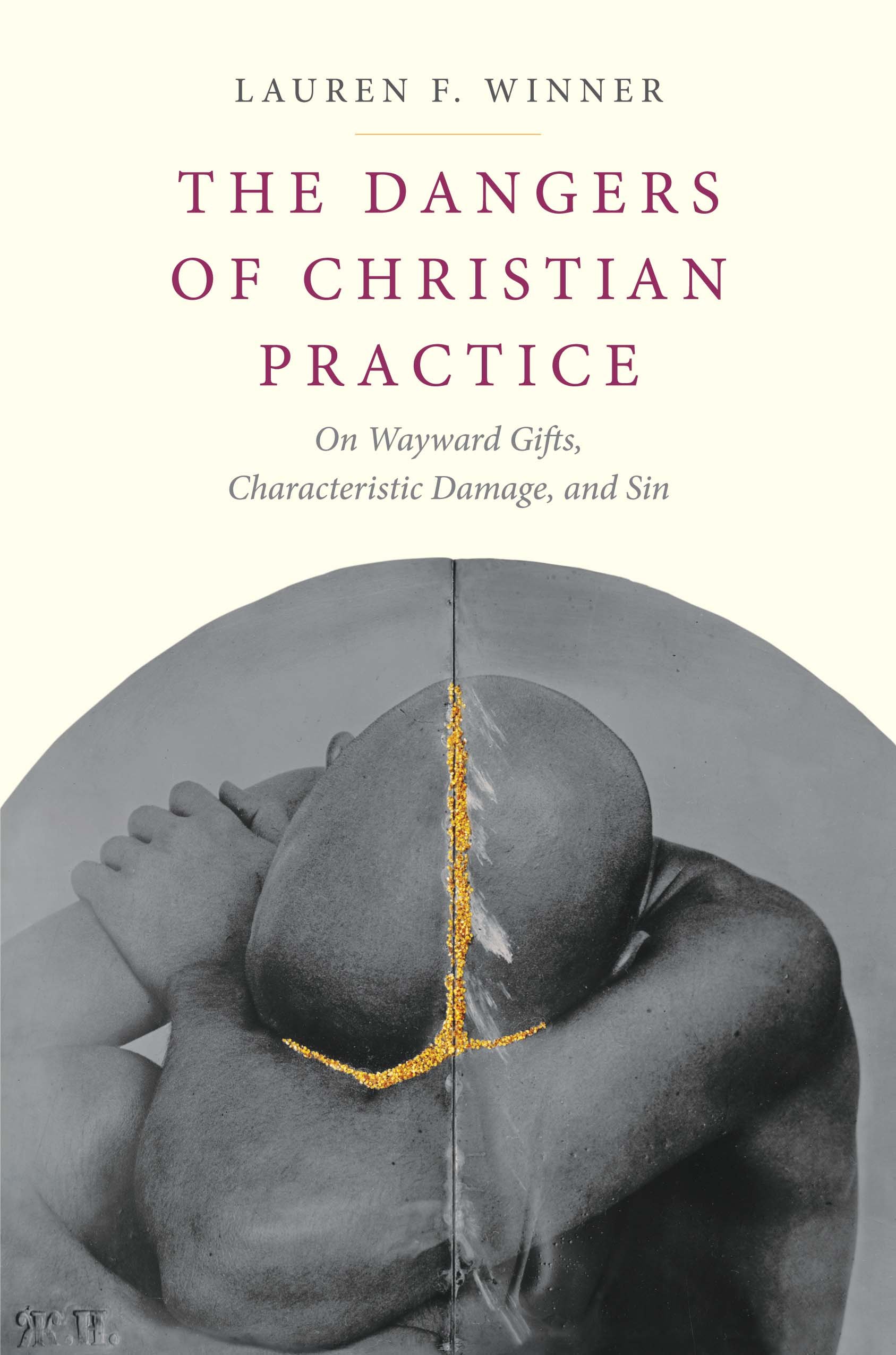 THE DANGERS OF CHRISTIAN PRACTICE