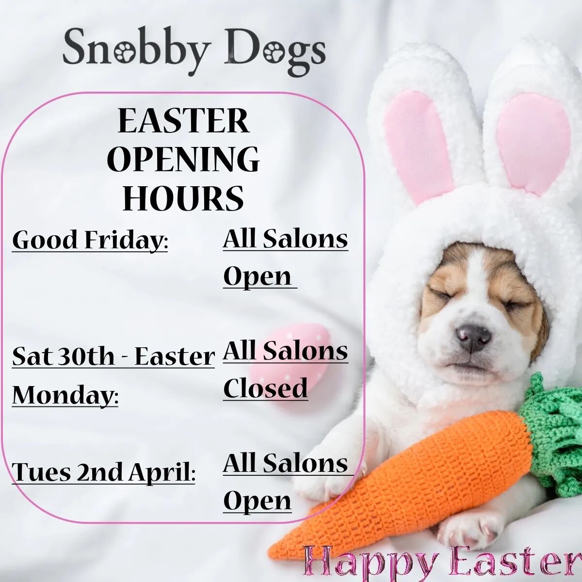 🐣Easter Opening for all Snobby Dogs Salons🐣

#easter #easterbunny #easterpuppy #easterdog #easter2024 #happyeaster #eastertradinghours #easteropeninghours #doggroominguk #doggroomingmanchester #doggroomingstockport #dogsgram #instadog #instagood #i