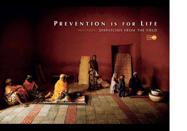Prevention is for Life. HIV/AIDS: Dispatches from the field (Cover) , 2008