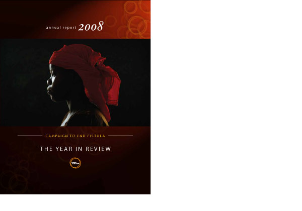 Campaign to end fistula, annual report 2008 (Cover), 