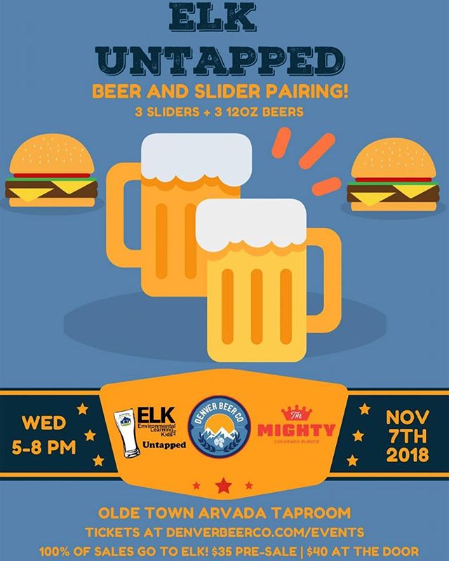 Next Wednesday the 7th of November join us for ELK Untapped a Beer &amp; Slider Charity Dinner Pairing. Please join us at our Arvada taproom for a Beer &amp; Slider charity dinner pairing!⠀
⠀
Benefitting DBC's 2018 Charity Partner of the year, ELK: E