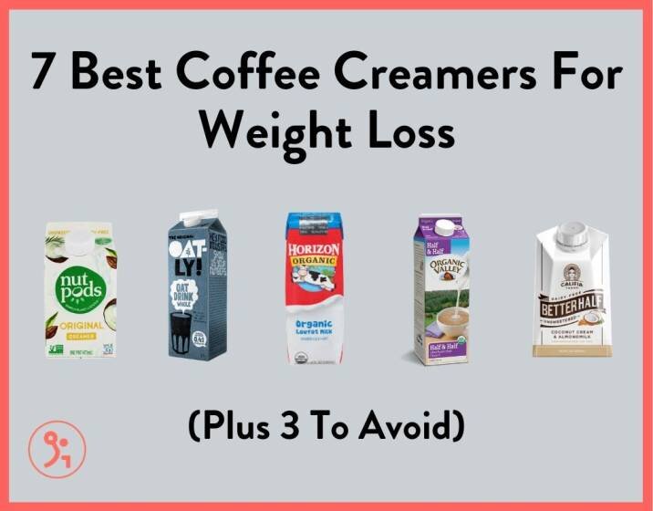 7 Best Coffee Creamers For Weight Loss Plus 3 To Avoid Fitbod