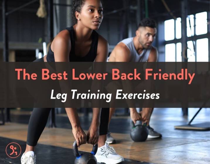 The 6 Best Back Friendly Leg Training Exercises Fitbod