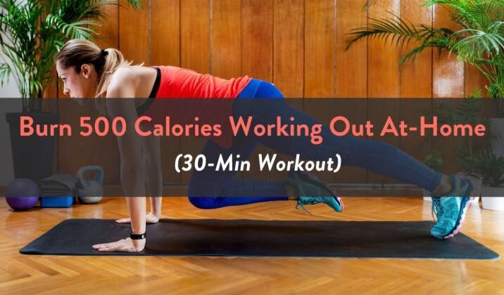 Burn 500 Calories Working Out At-Home.jpg