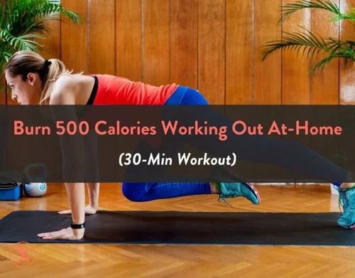 Burn 500 Calories Working Out At Home 30 Min Workouts Fitbod Hiit workout to burn up to 500 calories and lose weight at home. burn 500 calories working out at home