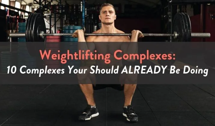 Weightlifting Complexes.jpg