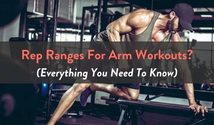 Rep Ranges For Arm Workouts.jpg